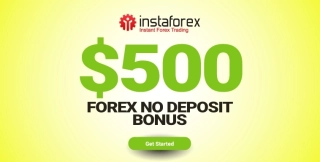 InstaForex $1000 No Deposit and 100% Forex Deposit Bonus