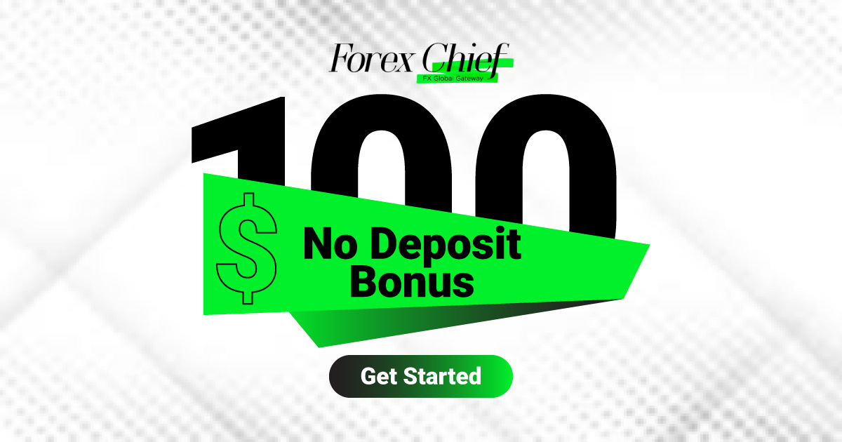 Get a Free Forex 100 USD No Deposit Bonus for trading from ForexChief